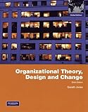Organizational theory, design, and change