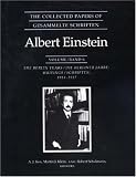 The Collected Papers of Albert Einstein, Volume 6: The Berlin Years: Writings, 1914-1917 (Original texts)
