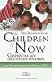 The Children of Now - Gespr�che mit den Neuen Kindern: Liebe, Gott, das Seelenreich und die Erde nach 2012
