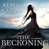 The Reckoning | [Alma Katsu]