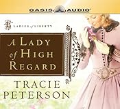 A Lady of High Regard (Ladies of Liberty)