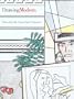 Drawing Modern: Works from the Agnes Gund Collection