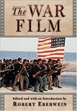 The War Film (Rutgers Depth of Field Series)