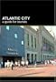 Atlantic City: A Guide for Tourists