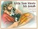 Little Tom Meets Mr. Jonah