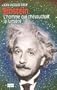 Einstein, l'homme qui chevauchait la lumi�re