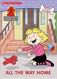 Clifford's Puppy Days: All The Way Home: All The Way Home (Clifford's Puppy Days)