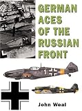 German Aces of the Russian Front (General Aviation)