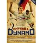 Football Dynamo: Modern Russia and the People's Game
