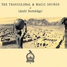 Transglobal and Magic Sounds