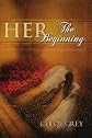 HER The Beginning