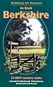 Rambling for Pleasure in East Berkshire: 24 New Country Walks Around Maidenhead, Wokingham, Bracknell and Ascot
