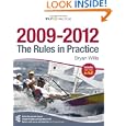 The Rules in Practice 2009 - 2012 by Bryan Willis