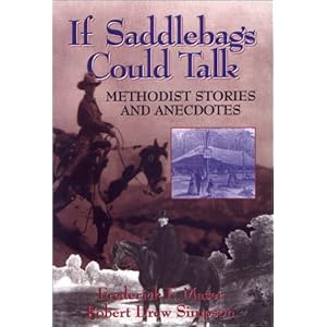 If Saddlebags Could Talk: Methodist Stories and Anecdotes