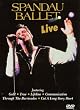 Spandau Ballet - Live