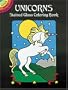 Unicorns Stained Glass Coloring Book (Dover Stained Glass Coloring Book)