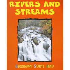 Rivers and Streams (Geography Starts Here!)