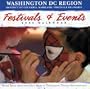 Festivals & Events 2003 Calendar: Washington Dc Region, District of Columbia, Maryland, Virginai & Delaware