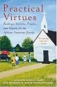 Practical Virtues: Readings, Sermons, Prayers, and Hymns for the African American Family