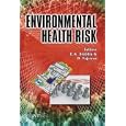 Environmental Health Risk by C. A. Brebbia and D. Fayzieva
