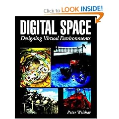 Digital Space: Designing Virtual Environments