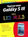 Tout sur mon Galaxy S III pour les nuls