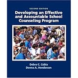 Developing an Effective and Accountable School Counseling Program (2nd Edition)