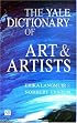 The Yale Dictionary of Art and Artists (Yale Nota Bene)