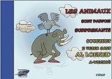 Les animaux sont parfois surprenants : ouezhet e vezer gant al loened a-wechou