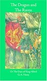 The Dragon and The Raven (Works of G. A. Henty)