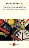 Un nouveau paradigme : Pour comprendre le monde d\'aujourd\'hui