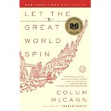 Let the Great World Spin: A Novelpar Colum McCann