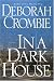 In a Dark House (Crombie, Deborah)