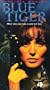 Blue Tiger [VHS]