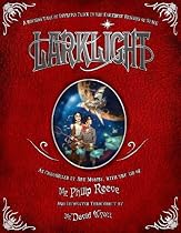Larklight: A Rousing Tale of Dauntless Pluck in the Farthest Reaches of Space