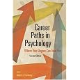 Career Paths In Psychology: Where Your Degree Can Take You&nbsp;&nbsp;by Robert 