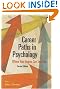Career Paths in Psychology: Where Your Degree Can Take You