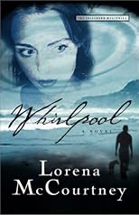 Whirlpool (Mccourtney, Lorena. Julesburg Mysteries, Bk. 1.)