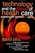 Book Technology and the Future of Health Care