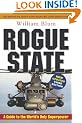 Rogue State: A Guide to the World's Only Superpower