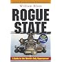 Rogue State: A Guide to the World's Only Superpower