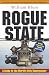 Rogue State: A Guide to the World's Only Superpower