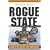 Rogue State: A Guide to the World's Only Superpower