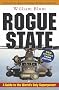 Rogue State: A Guide to the World's Only Superpower