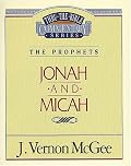 Jonah / Micah (Thru the Bible)