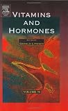 Vitamins and Hormones, Volume 70 Vitamins and Hormones, Volume 70