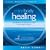 Mind Body Healing: Meditations to Focus the Mind and Heal the Body: Healing Meditation & Sound Healing