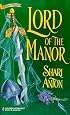 Lord Of The Manor (Harlequin Historicals , No 434)