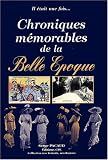 Revue CPE  / Il était une fois... : Chroniques mémorables de la Belle Epoque