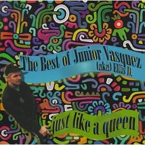 Best Of: Just Like a Queen by Junior Vasquez (Audio CD - 1995)